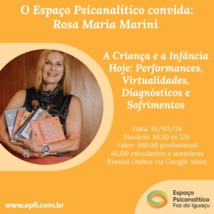 A criança e a infância hoje: performances, virtualidades, diagnósticos, sofrimentos