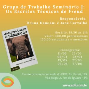 Grupo de Trabalho Seminário 1 - Os escritos técnicos de Freud