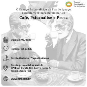 Café, Psicanálise e Prosa