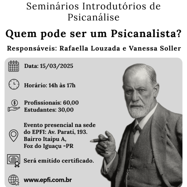 Seminários Introdutórios de Psicanálise - Quem pode ser um Psicanalista?
