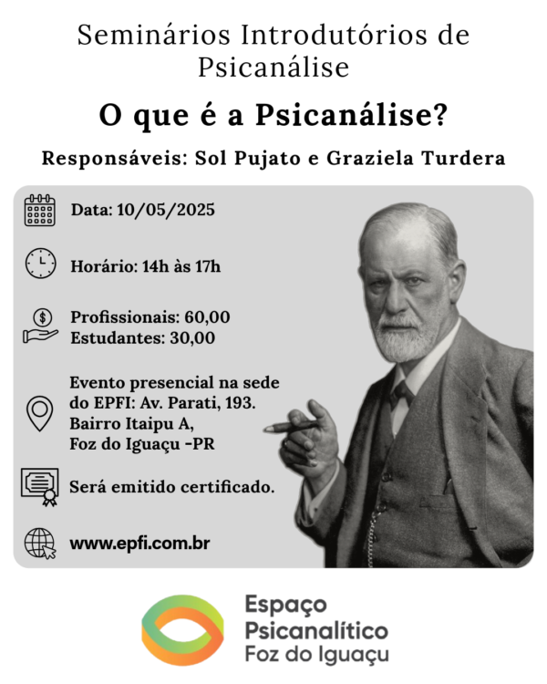 Seminários Introdutórios de Psicanálise - O que é a psicanálise?