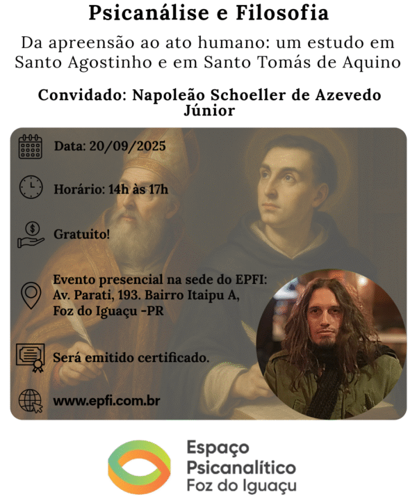 Psicanálise e Filosofia - Da apreensão ao ato humano: um estudo em Santo Agostinho e em Santo Tomás de Aquino
