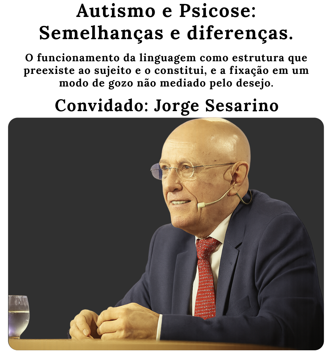Autismo e Psicose: Semelhanças e diferenças. 3º LOTE