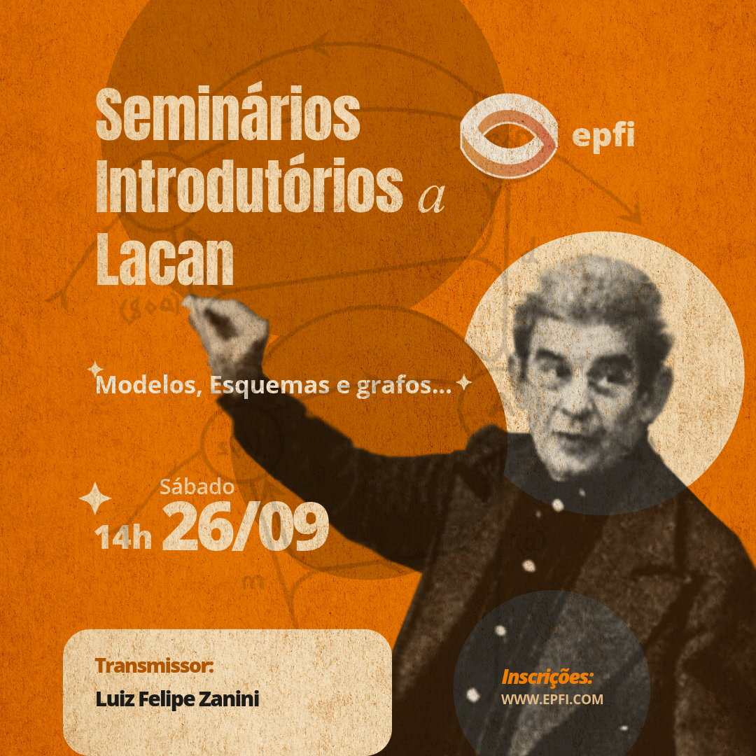 Seminários Introdutórios a Lacan (inscrição 2 semestre) - Imagem 3