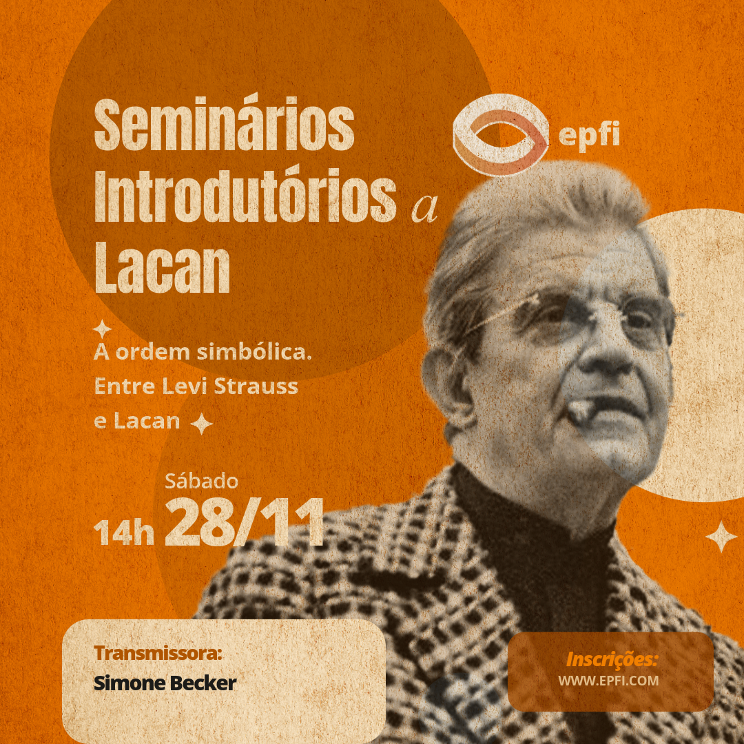 Seminários Introdutórios a Lacan (inscrição 2 semestre) - Imagem 5