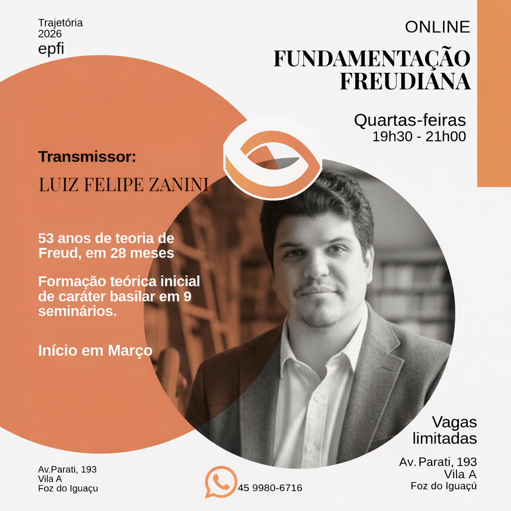 FUNDAMENTAÇÃO FREUDIANA (Quarta-feira)