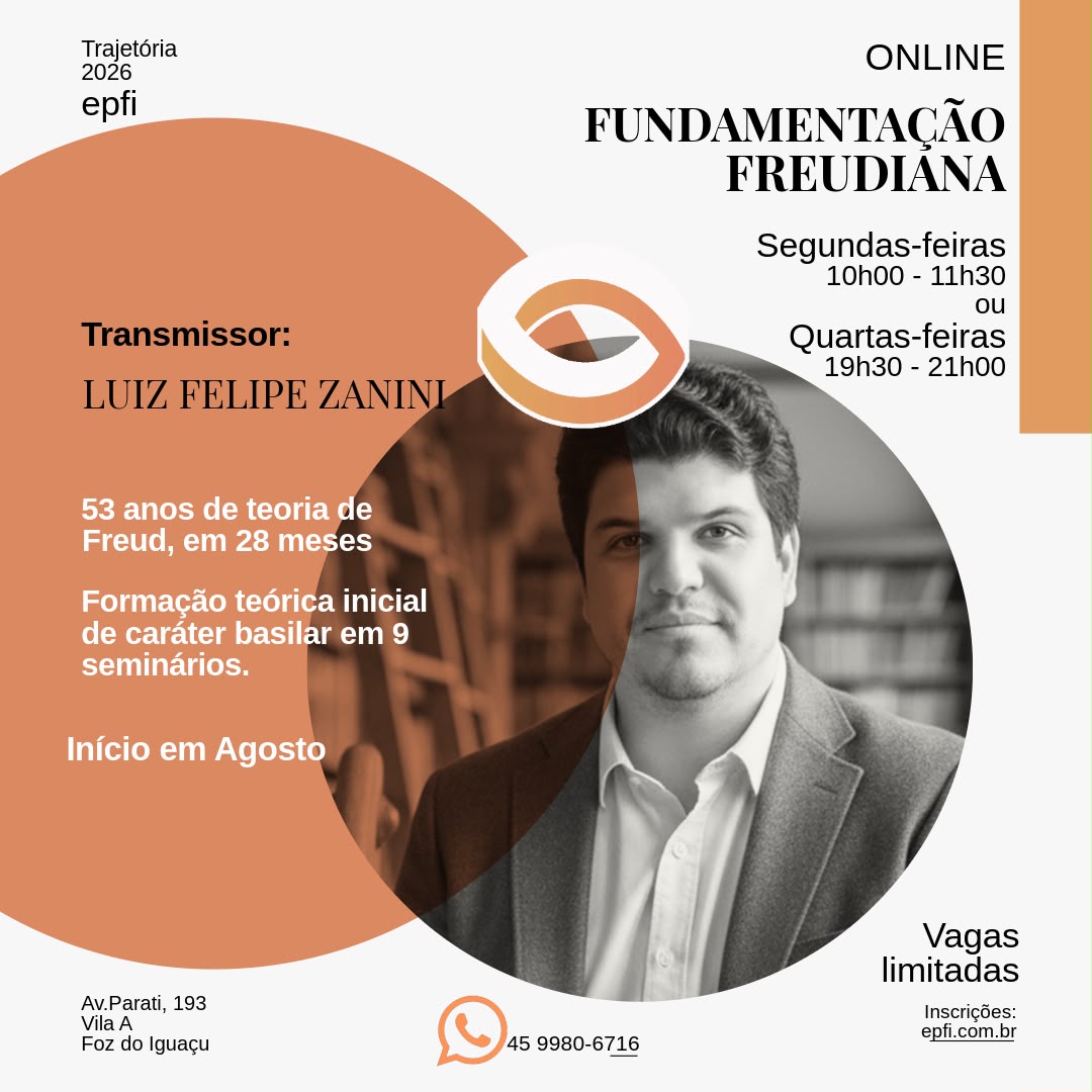 FUNDAMENTAÇÃO FREUDIANA (Quarta-feira). 2 Semestre